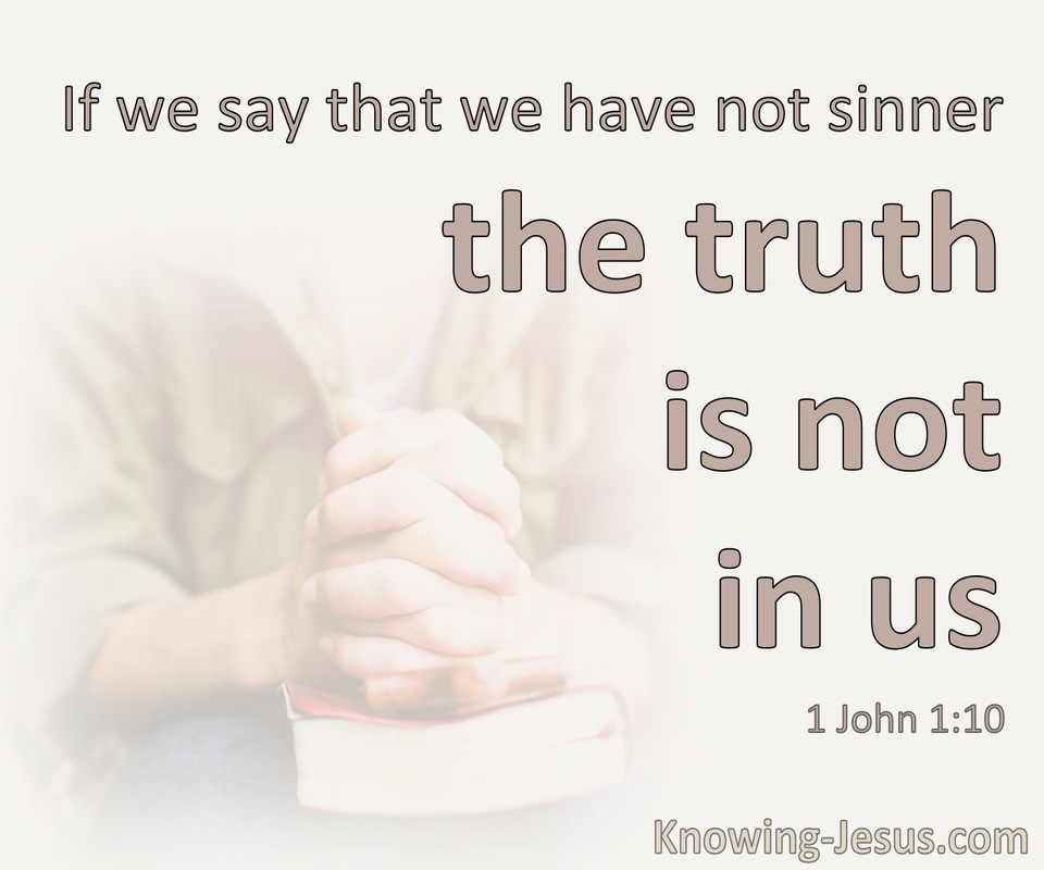 1 John 1:10 If We Say We Have Not Sinned (pink)